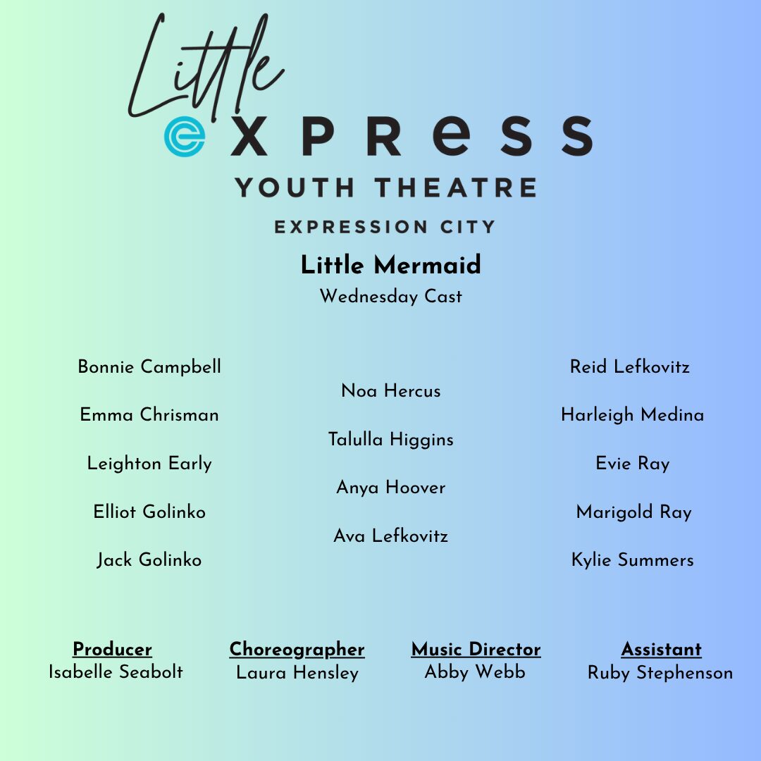 Little Express Little Mermaid (Wednesday Cast)